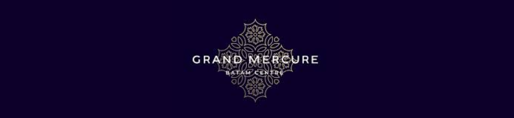 Lowongan Kerja Grand Mercure batam